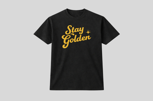STAY GOLDEN SHIRT