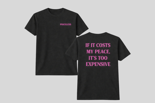 IF IT COSTS MY PEACE SHIRT